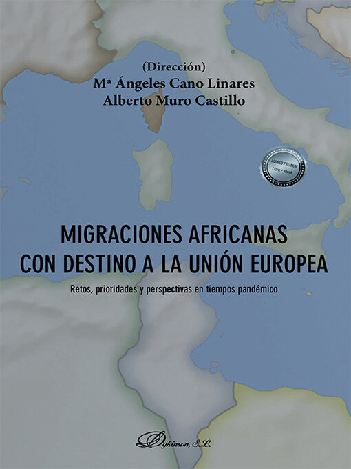 Title details for Migraciones africanas con destino a la Unión Europea by María Ángeles Cano Linares - Available